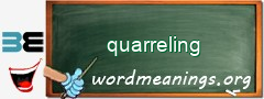 WordMeaning blackboard for quarreling